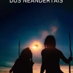 Os Segredos dos Neandertais