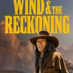 The Wind & the Reckoning (2024) WEBRip 1080p Dual Áudio