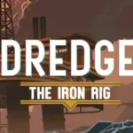 DREDGE The Iron Rig-DOGE