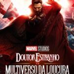 Doutor Estranho no Multiverso da Loucura Torrent (2022) WEB-DL 1080p/4K Dual Áudio
