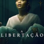 A Libertação (2024) WEB-DL 1080p Dual Áudio