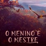 O Menino e o Mestre (2024) WEB-DL 1080p Dublado