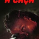 A Caça (2024) WEB-DL 1080p Dual Áudio