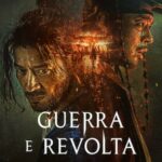 Guerra e Revolta (2024) WEB-DL 1080p Dual Áudio