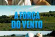 A Força do Vento (2022) WEB-DL 1080p Dual Áudio