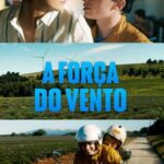 A Força do Vento (2022) WEB-DL 1080p Dual Áudio