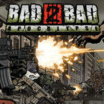 Bad 2 Bad Apocalypse Update v20241211-Torrent-Download