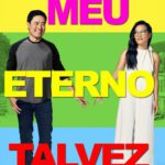 Meu Eterno Talvez (2019) WEB-DL 1080p Dual Áudio
