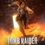 Tomb Raider: A Lenda de Lara Croft 1ª Temporada (2024) WEB-DL 1080p Dual Áudio