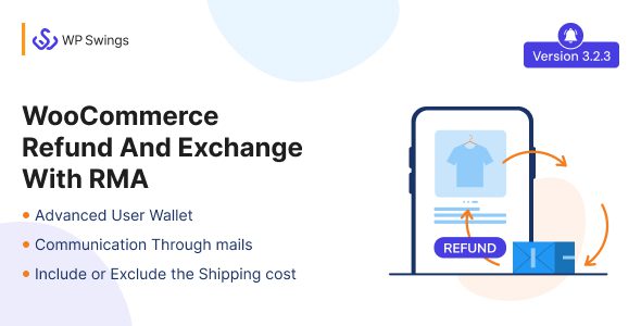 WooCommerce Refund And Exchange with RMA 3.2.4 WooCommerce Refund And Exchange with RMA 3.2.4